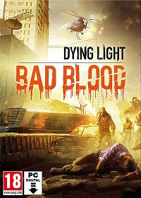 Dying Light: Bad Blood [uncut Edition] (PC Download)